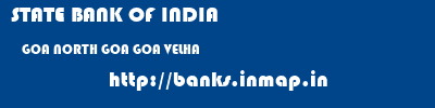 STATE BANK OF INDIA  GOA NORTH GOA GOA VELHA   banks information 